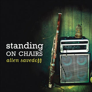 the album cover for Allen Savedoff - Standing on Chairs