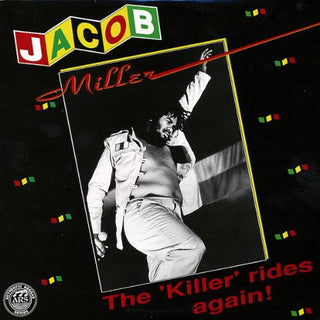 Jacob Miller- Killer Rides Again