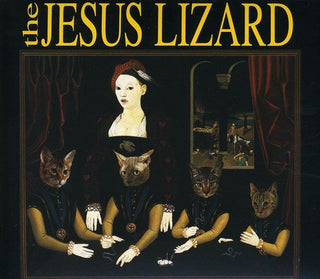 Jesus Lizard- Liar [Deluxe]