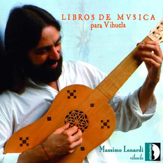 the album cover for Massimo Lonardi - 6 Books of Music for the Vihuela