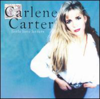 the album cover for Carlene Carter - Little Love Letters