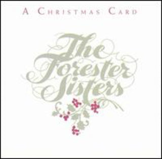 the album cover for The Forester Sisters - Xmas Card