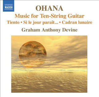 the album cover for Graham Anthony Devine - Music for Ten-String Guitar