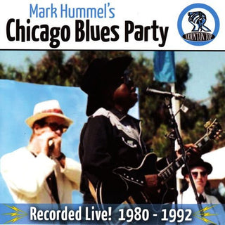 the album cover for Mark Hummel - Mark Hummel's Chicago Blues Party Recorded Live! 1