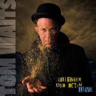 Tom Waits- Glitter & Doom Live (Remastered)