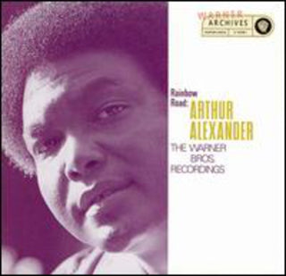 the album cover for Arthur Alexander - Rainbow Road: Warner Bros Recordings