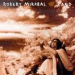 the album cover for Robert Mirabal - Land