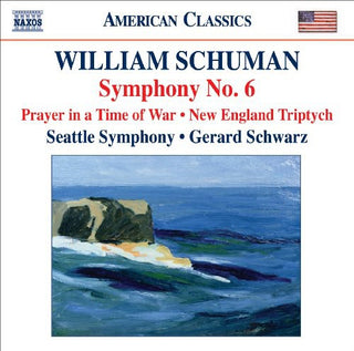 the album cover for Gerard Schwarz - Symphony No 6 / Prayer in Time of War