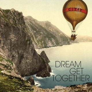 Citay- Dream Get Together