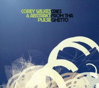 the album cover for Corey Wilkes - Cries From Tha Ghetto