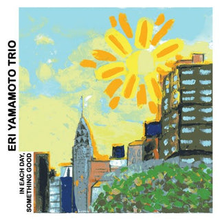 the album cover for Eri Yamamoto Trio - In Each Day Something Good