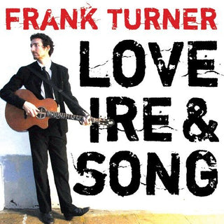 Frank Turner- Love Ire and Song