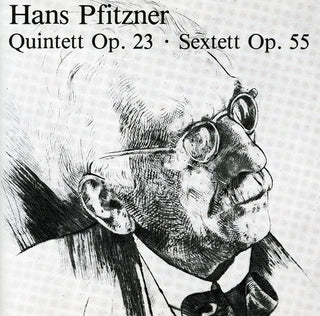 the album cover for Hans Pfitzner - Quintet / Sextet