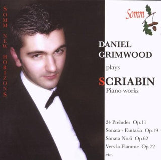 the album cover for Daniel Grimwood - Scriabin, Alexander : Piano Music By Scriabin