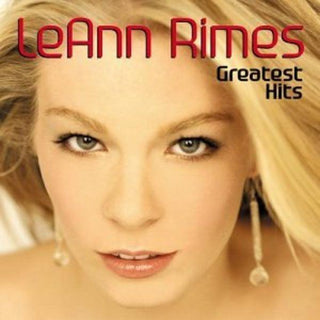 LeAnn Rimes- Greatest Hits - Darkside Records