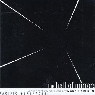 the album cover for Pacific Serenades - Hall of Mirrors