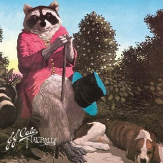 J.J. Cale- Naturally