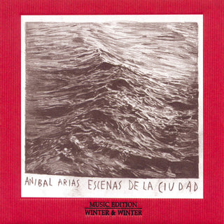 the album cover for AnÃ­bal Arias - Escenas de la Ciudad