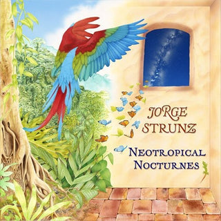 the album cover for Jorge Strunz - Neotropical Nocturnes
