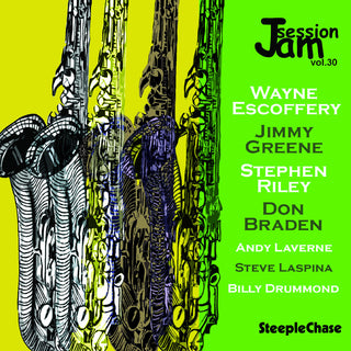 the album cover for Wayne Escoffery / Greene,Jimmy / Riley,Stephen - Jam Session, Vol. 30