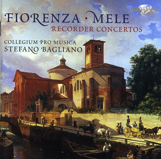 the album cover for Fiorenze & Mele - Recorder Concertos