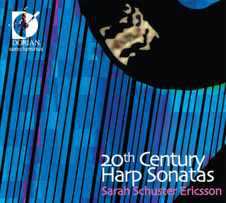 the album cover for Sarah Schuster Ericsson - 20th Century Harp Sonatas