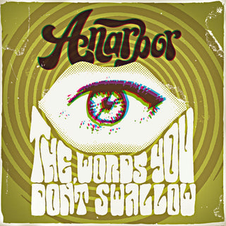 the album cover for Anarbor - The Words You Don't Swallow