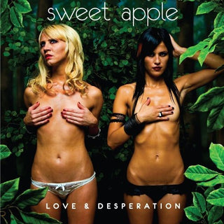 the album cover for Sweet Apple - Love and Desperation