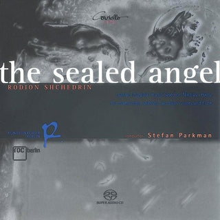the album cover for Shchedrin / Berlin Radio Choir / Parkman - Sealed Angel