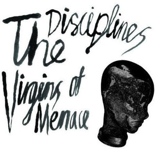 The Disciplines- Virgins of Menace