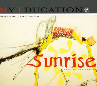 the album cover for My Education - Sunrise