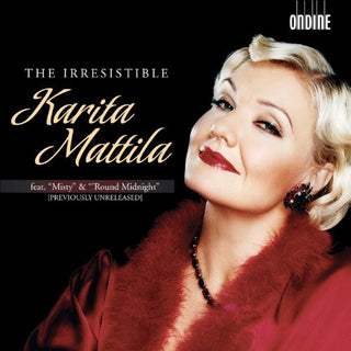 the album cover for KARITA MATTILA - Irresistible Karita Mattila
