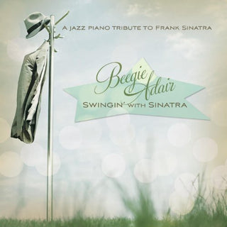 the album cover for Beegie Adair - Swingin with Sinatra