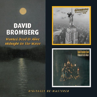 the album cover for David Bromberg - Wanted Dead Or Alive/Midnight On The Water [Import]