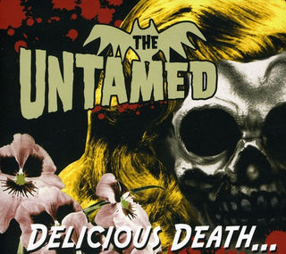 the album cover for Untamed - Delicious Death