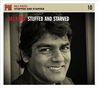 the album cover for Raj Patel - Stuffed and Starved