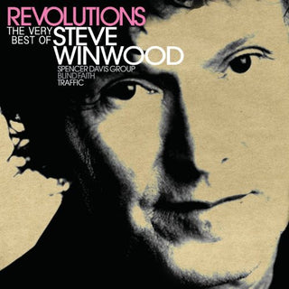 the album cover for Steve Winwood - Revolutions: The Very Best of Steve Winwood