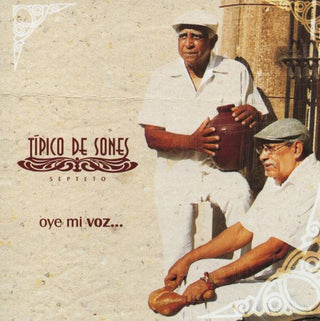 the album cover for TÃ­pico de Sones - Oye Mi Voz