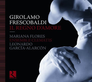the album cover for Ensemble Clematis - Il Regno D'amore [Digipak]