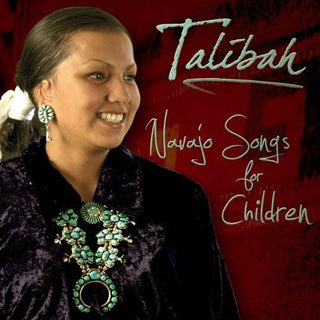 the album cover for Talibah Begay - Navajo Songs for Children