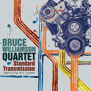 the album cover for Bruce Williamson - Standard Transmission