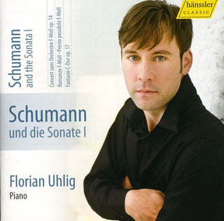 the album cover for Florian Uhlig - Schumann & the Sonata 1