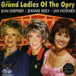 the album cover for Grand Ladies Of The Opry - Grand Ladies of the Opry / Various