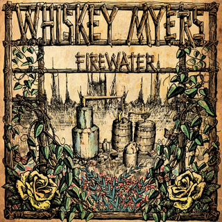 the album cover for Whiskey Myers - Firewater