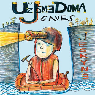 the album cover for Uz Jsme Doma - Caves