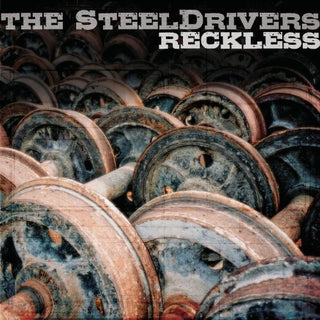 the album cover for The SteelDrivers - Reckless