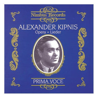 the album cover for ALEXANDER KIPNIS - Opera & Lieder Recordings
