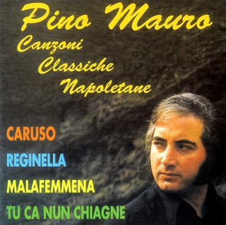 the album cover for Mauro Pino - Canzoni Classiche Napoletane [Import]