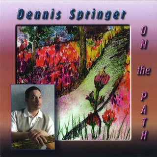 the album cover for Dennis Springer - On the Path