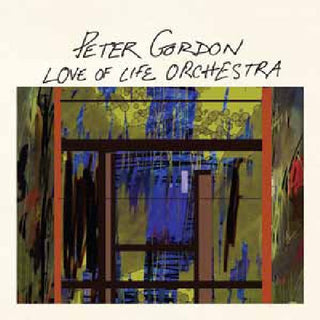 the album cover for Peter Gordon - Love of Life Orchestra